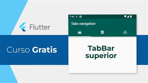 Curso de Flutter GRATIS TabBar Navegación tipo Whatsapp YouTube