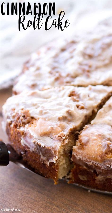 This Cinnamon Roll Cake Recipe Is A Rich Yet Tender Vanilla Cake