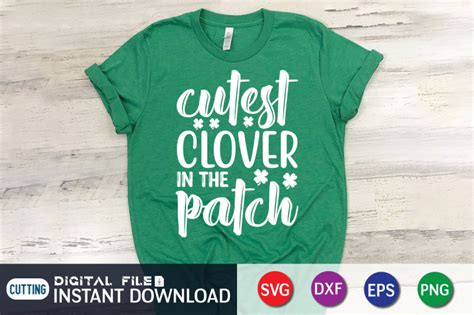 Cutest Clover In The Patch SVG By FunnySVGCrafts TheHungryJPEG