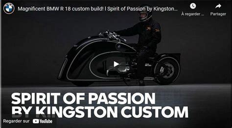 Bmw La Vidéo De La R18 Spirit Of Passion By Kingston Custom Mototribu