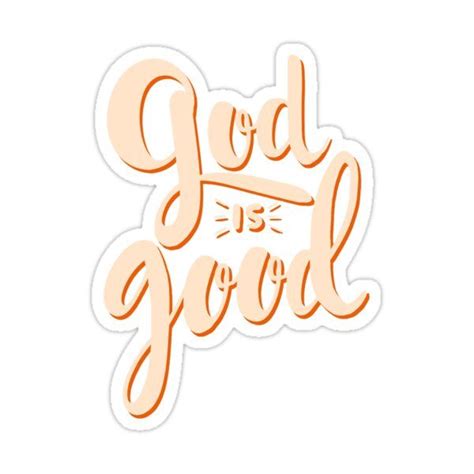 God Is Good Sticker God Sticker Christian Stickers Faith Stickers