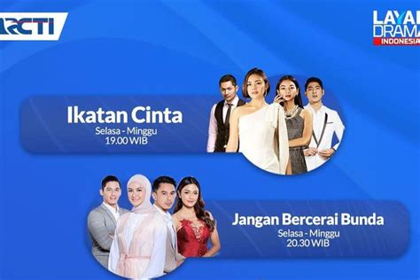 Jadwal Acara Rcti Hari Ini Januari Ingat Ikatan Cinta Tayang