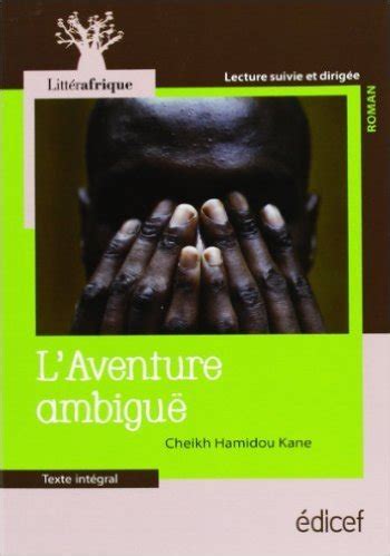 L Aventure Ambigu By Cheikh Hamidou Kane Goodreads