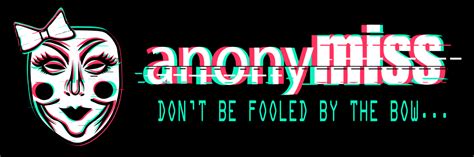 Anonymiss
