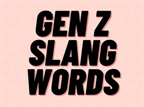 List Of Generation Z Slang Let’s Dive Into Some Of The Most Common By Miss Divya Shukla