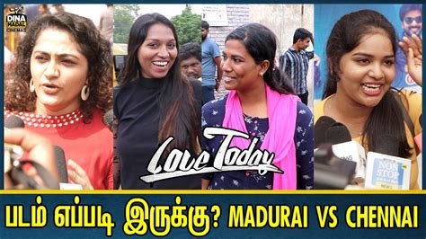 Love Today Movie Review படம எபபட இரகக MADURAI VS CHENNAI Love