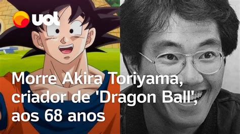 Akira Toriyama Morre O Criador De Dragon Ball E Dr Slump Aos 68 Anos