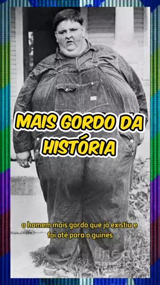 O Homem Mais Gordo Da Hist Ria A Hist Ria Incr Vel De John Brown