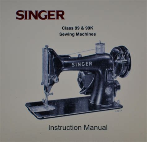 Manual Singer 99 Sewing Machine