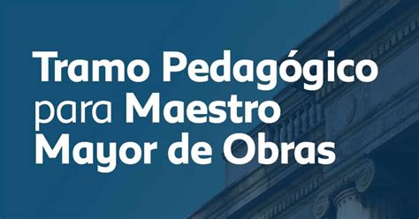 Cuántos años dura la carrera de Maestro Mayor de Obras en Argentina