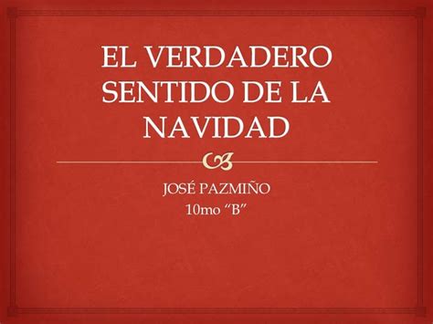 El Verdadero Sentido De La Navidad