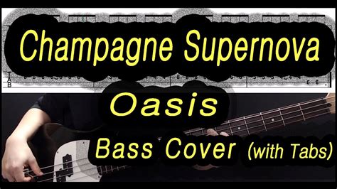 Oasis Champagne Supernova Bass Cover With Tabs 078 YouTube