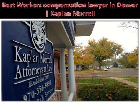 Ppt Best Workers Compensation Lawyer In Denver Kaplan Morrell Powerpoint Presentation Id