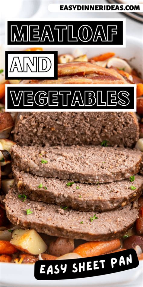 Easy Meatloaf With Vegetables | Easy Dinner Ideas