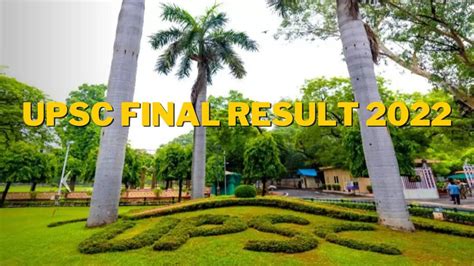 Pdf Upsc Final Result 2022 Topper List Full Pdf Direct Link Names