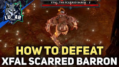 How To Defeat XFal The Scarred Baron Diablo 4 YouTube