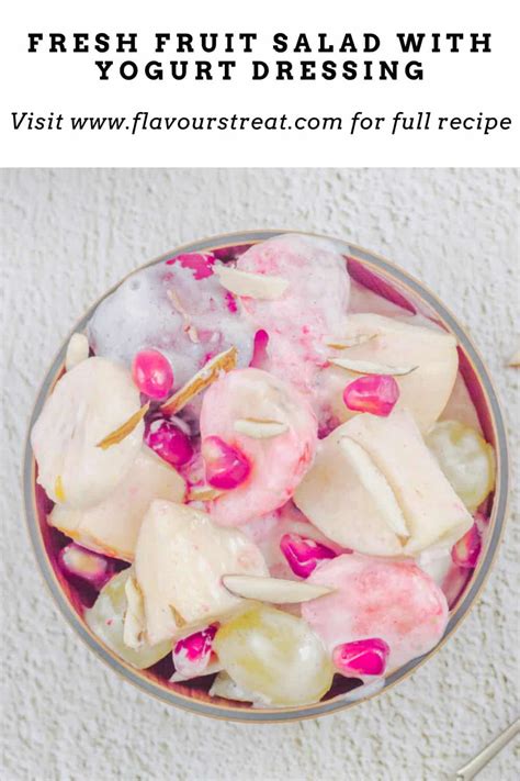 Creamy Yogurt Fruit Salad Flavours Treat