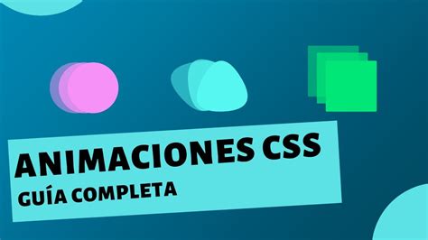 Gu A Sobre Animaciones En Css Youtube