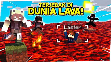 Aku Mencoba Bertahan Hidup Di Dunia Lava Di Minecraft Youtube