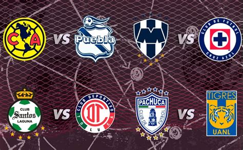 Fechas Y Horarios De Los Cuartos De Final Del Apertura 2022 Liga Mx