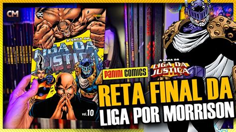 A Saga da Liga da Justiça Vol 10 O Fim está Próximo Resenha