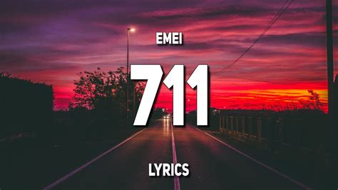 Emei - 711 (Lyrics) Chords - Chordify