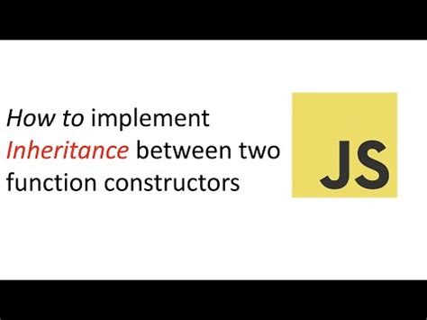 Video How To Implement Inheritance In Javascript Function