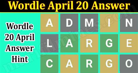 Wordle April 20 Answer {april 2022} Find Answer Here