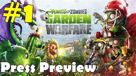 Plant Vs Zombie Garden Warfare Walkthrough Part 1 Press Gameplay Lets Play Playthrough