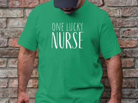 Nurse Appreciation T Shirt One Lucky Nurse Graphic Tee St Patricks