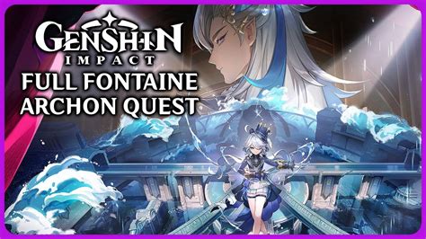 Full Fontaine Archon Quest Genshin Impact YouTube