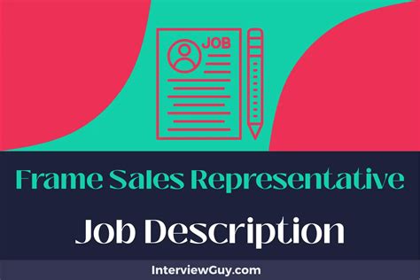 Frame Sales Representative Job Description Updated For 2024