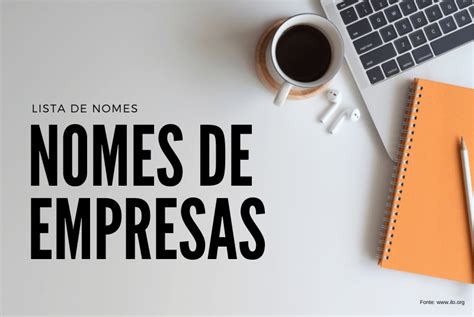 Nomes De Empresas Nomes Criativos De Empresas Gr Tis