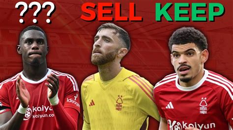 WHO STAYS GOES AT NOTTINGHAM FOREST THIS TRANSFER WINDOW YouTube