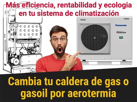 Cambiar Caldera De Gas O Gasoil Por Aerotermia Es Rentable AsKae