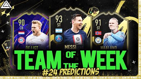 Fifa 23 Totw 24 Predictions Team Of The Week 24 Predictions Ft