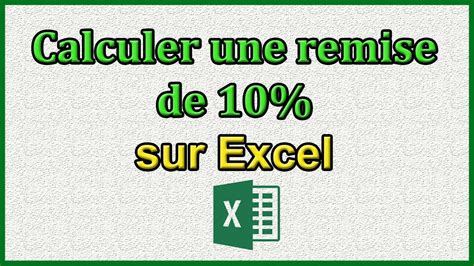 Comment Calculer Une Remise De Sur Excel Youtube