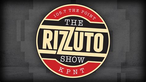 The Rizzuto Show – 105.7 The Point