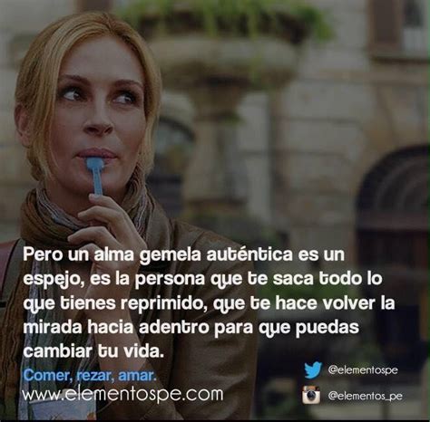 Las 46 Mejores Frases De Comer Rezar Amar Artofit