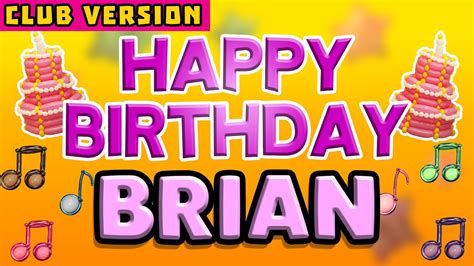 Happy Birthday Brian Pop Version 2 The Perfect Pop Birthday Song