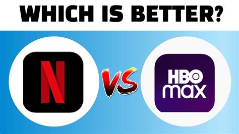 Netflix Vs Hbo Max Which Is The Better Streaming Service Youtube