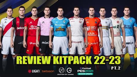 REVIEW KITPACK 22 23 Liga 1 Betsson 2022 2023 Pt 2 Cristian