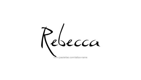 Rebecca Name Tattoo Designs | Name tattoo designs, Name tattoo, Name tattoos