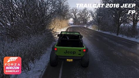 Forza Horizon 4 Trailcat 2016 Jeep Fp Winter Open World Free Gameplay [1080p60fps