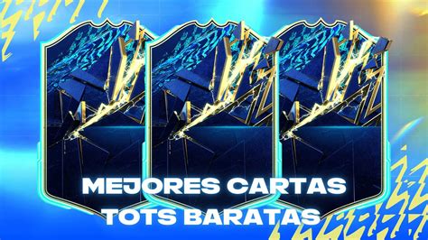 LAS MEJORES CARTAS TOTS BARATAS DE FIFA 22 YouTube