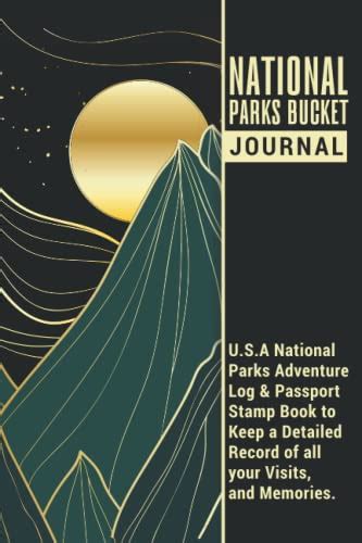 National Parks Bucket Journal U S A National Parks Adventure Log And Passport Stamp Book To