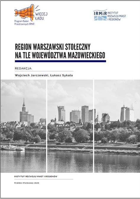 Region Warszawski Sto Eczny Na Tle Wojew Dztwa Mazowieckiego IRMiR