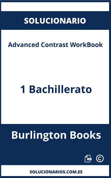 Solucionario De Advanced Contrast WorkBook 1 Bachillerato Burlington Books