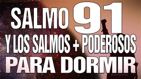 Salmos Y Los Salmos Poderosos Para Dormir En