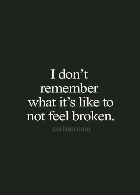 Feeling Broken Quotes